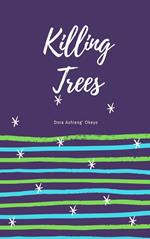 Killing Trees