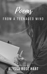 Poems From A Teenaged Mind