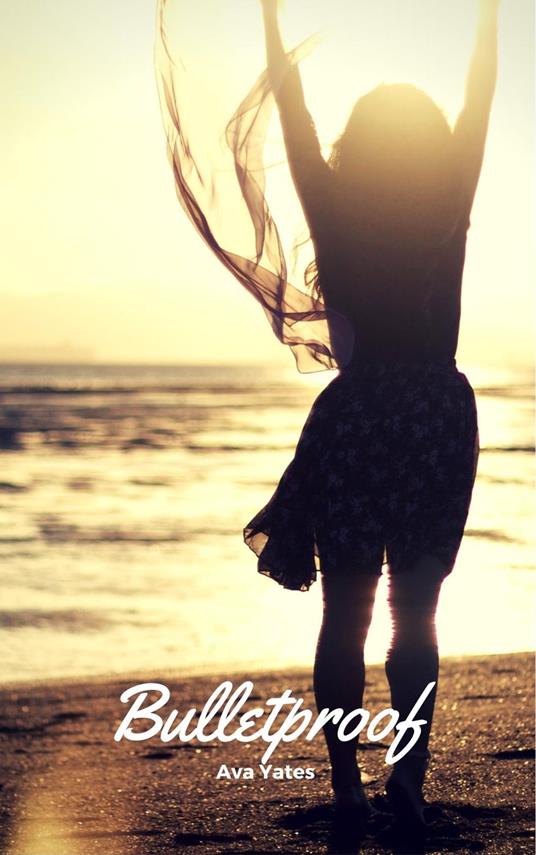 Bulletproof - Ava Yates - ebook