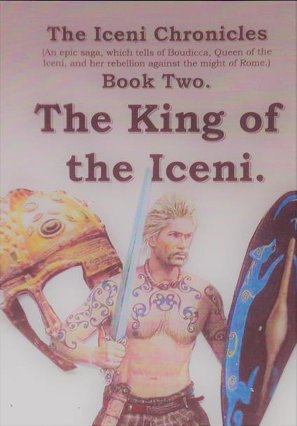 The King of the Iceni.