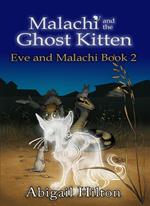 Malachi and the Ghost Kitten