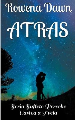 Atras - Rowena Dawn - cover
