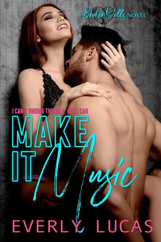 Make It Music - Everly Lucas - ebook