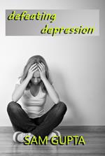 Defeating Depression