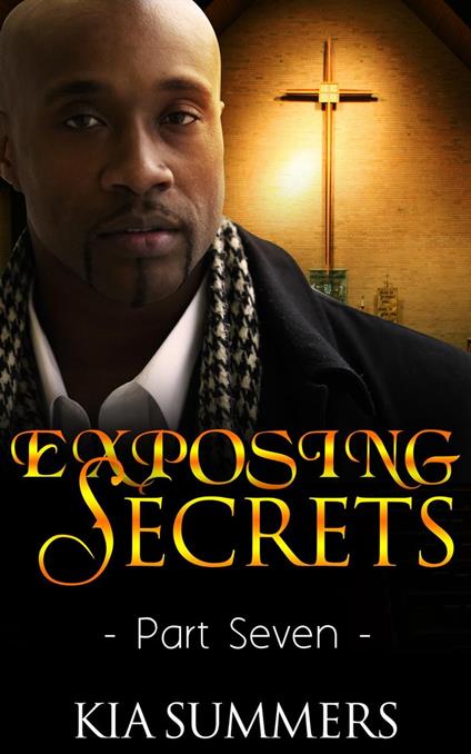 Exposing Secrets 7