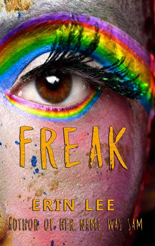 Freak - Erin Lee - ebook
