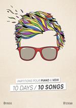 10 Days / 10 Songs - Partitions pour piano & voix