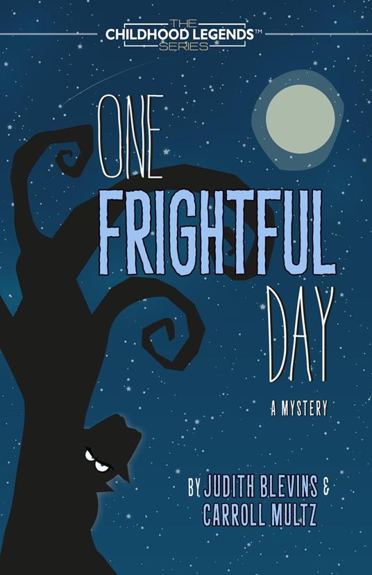 One Frightful Day - Judith Blevins,Carroll Multz - ebook