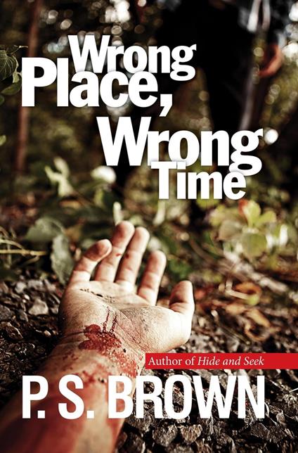 Wrong Place, Wrong Time