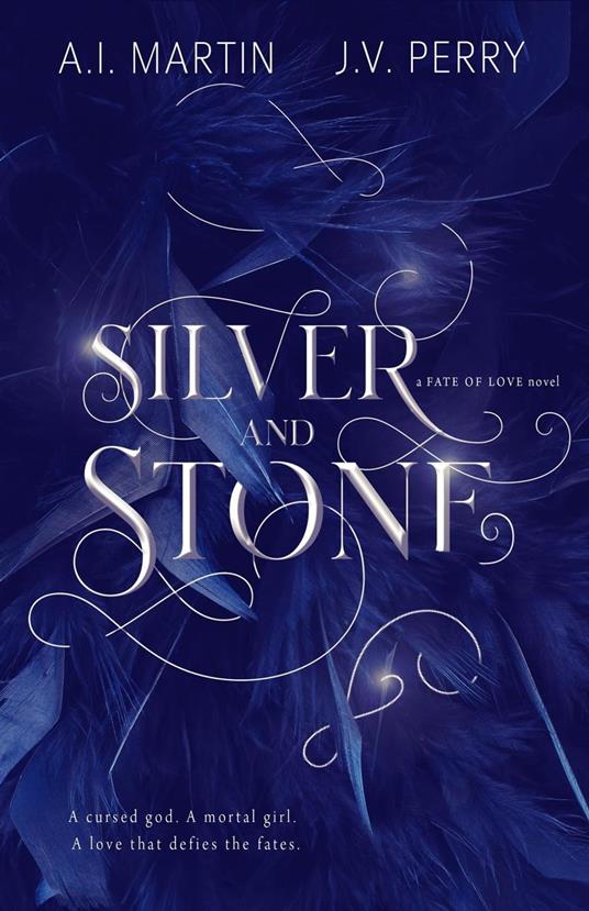 Silver and Stone - A.I. Martin,J.V. Perry - ebook