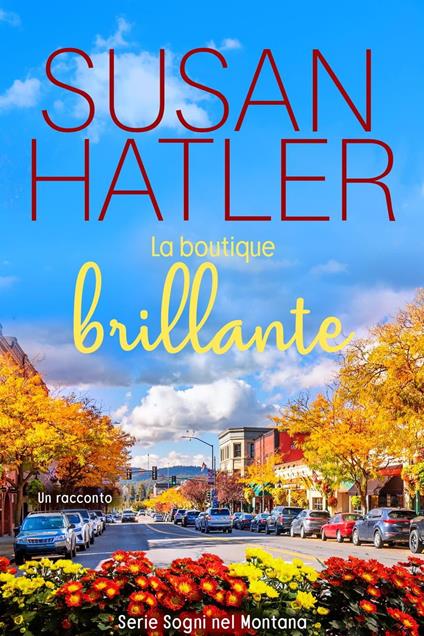 La boutique brillante - Susan Hatler - ebook