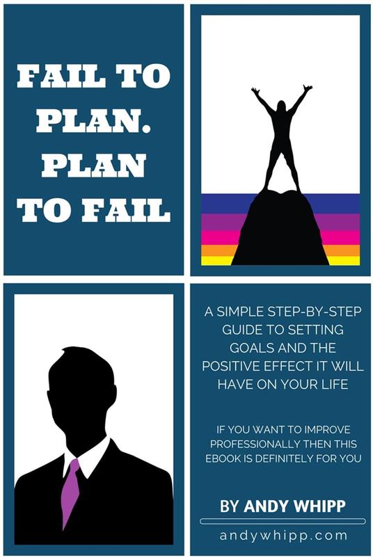 Fail To Plan: Plan To Fail