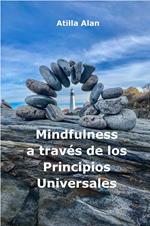 Mindfulness a través de los Principios Universales