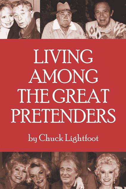 Living Among the Great Pretenders