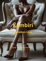Kambiri- Forbidden Love