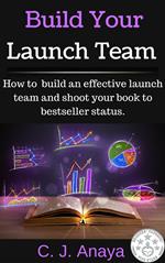 Build Your Launch Team