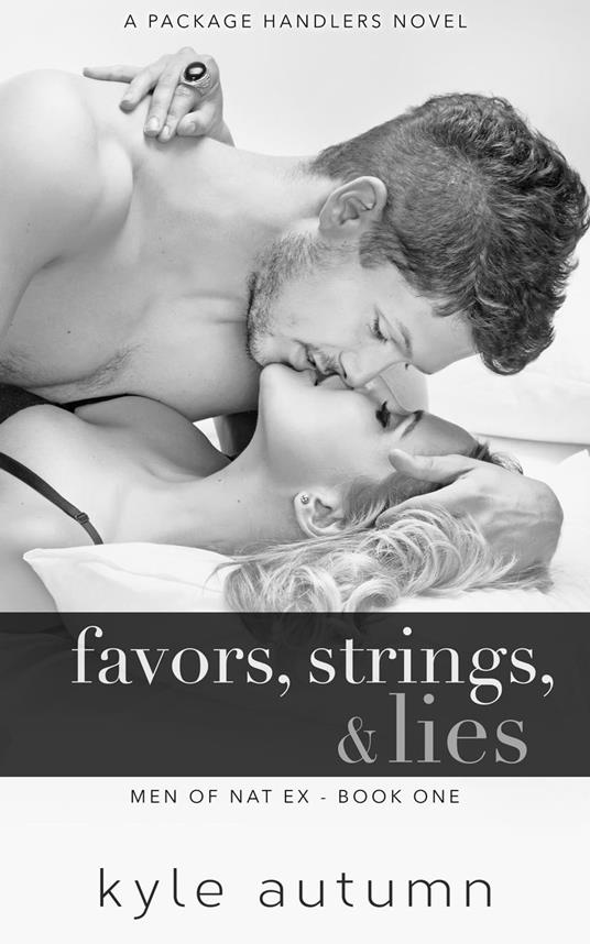 Favors, Strings, & Lies
