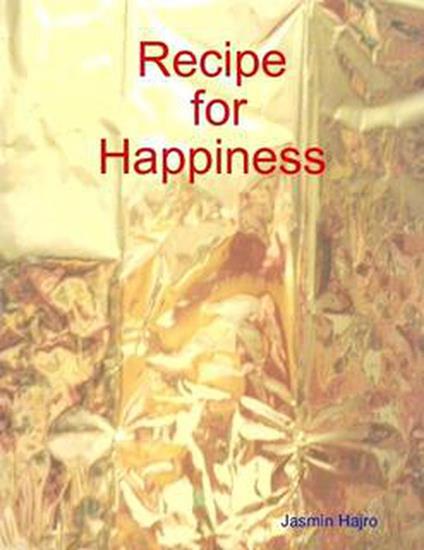 Recipe for Happiness