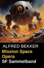 Mission Space Opera