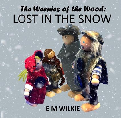 Lost in the Snow - E. M. Wilkie - ebook