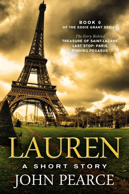 Lauren: The Story Behind Treasure of Saint-Lazare