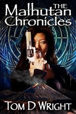 The Malhutan Chronicles: The Complete Collection