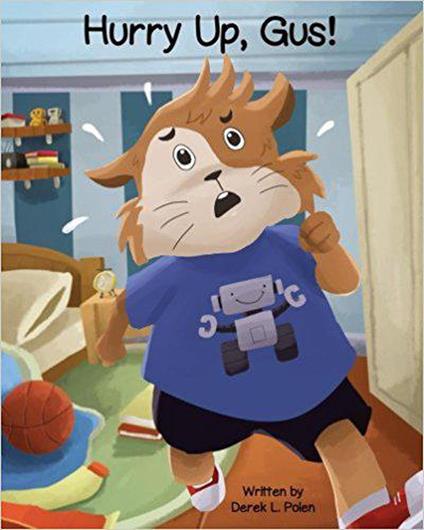 Hurry Up, Gus! - Derek Polen - ebook
