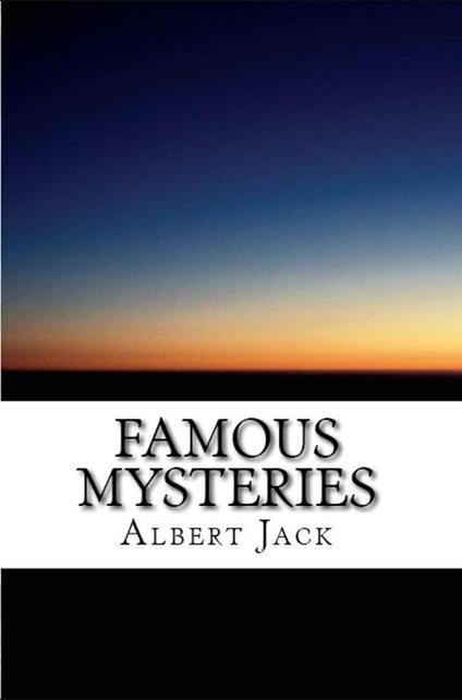 Famous Mysteries