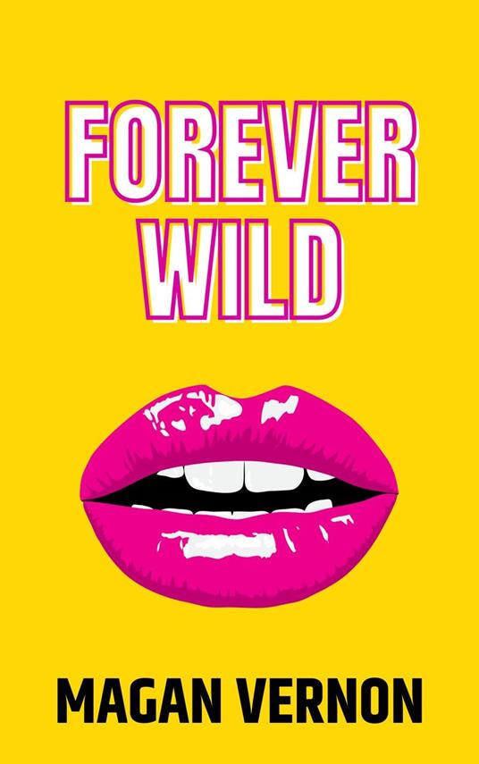 Forever Wild