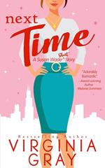 Next Time: A Susan Wade Short Story