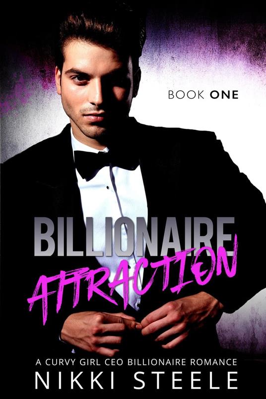 Billionaire Attraction Book One