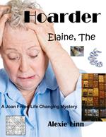 Elaine The Hoarder