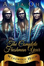 Werewolf High: The Complete Freshman Year: Books 1-3