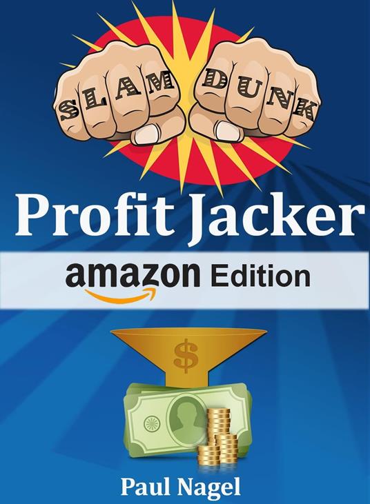 Slam Dunk Profit Jacker Amazon Edition