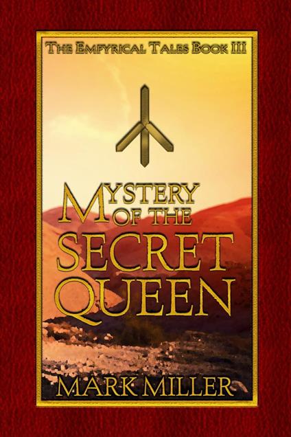 Mystery of the Secret Queen - Mark Miller - ebook