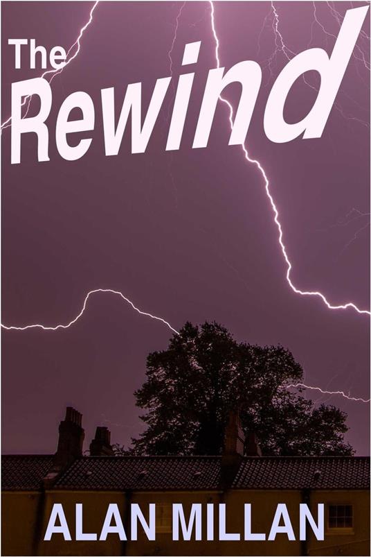 The Rewind - Alan Millan - ebook