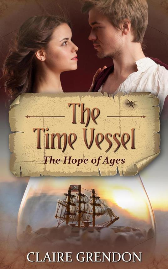 The Time Vessel - The Hope of Ages