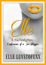 Elle & The FireFighters