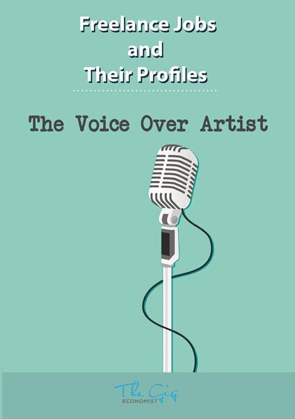 The Freelance Voice Over Artist