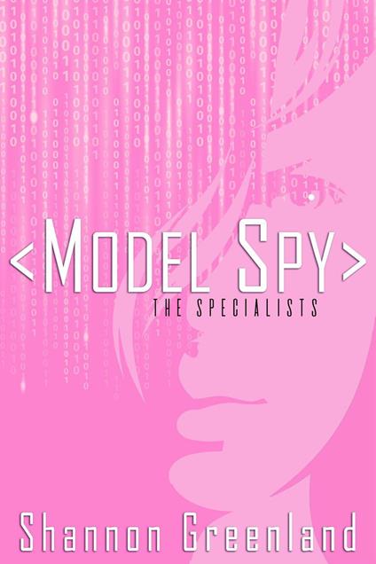 Model Spy - Shannon Greenland - ebook