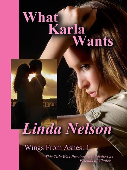 What Karla Wants - Linda Nelson - ebook