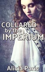 Collared by the Imperium