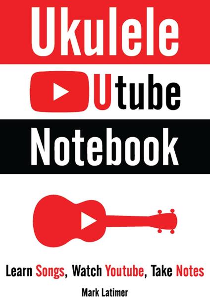 Ukulele Utube Notebook