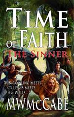 Time of Faith: The Sinner