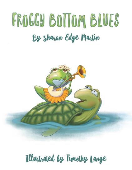 Froggy Bottom Blues - Sharon Martin - ebook