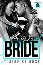 Hands Off My Bride