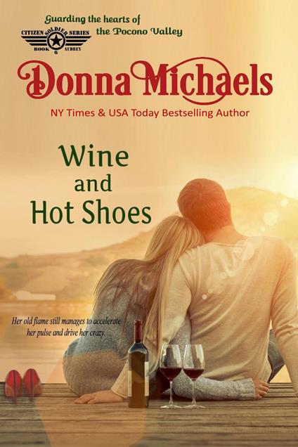 Wine and Hot Shoes