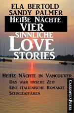 Heiße Nächte - Vier sinnliche Love Stories