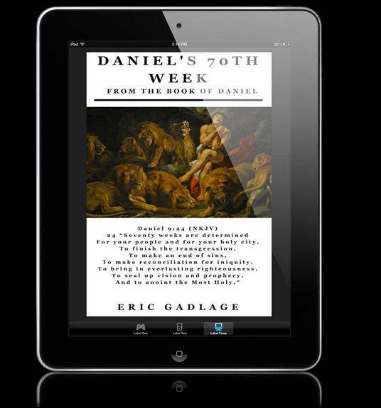 Daniel's 70th Week: From the Book of Daniel