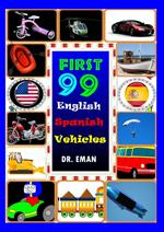 First 99 English Spanish Vehicles